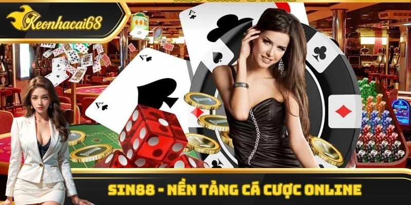 Sin88 – Nền Tảng Cá Cược Online Thu Hút Hàng Ngàn Thành Viên
